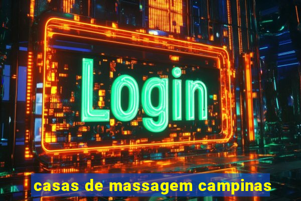 casas de massagem campinas